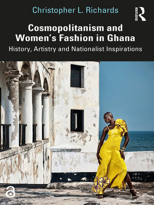 cover image of Cosmopolitanism and Women's Fashion in Ghana